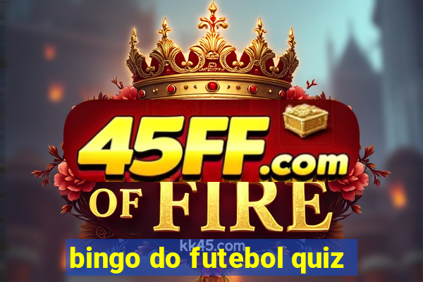 bingo do futebol quiz